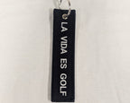 La Vida es Golf Keychain White